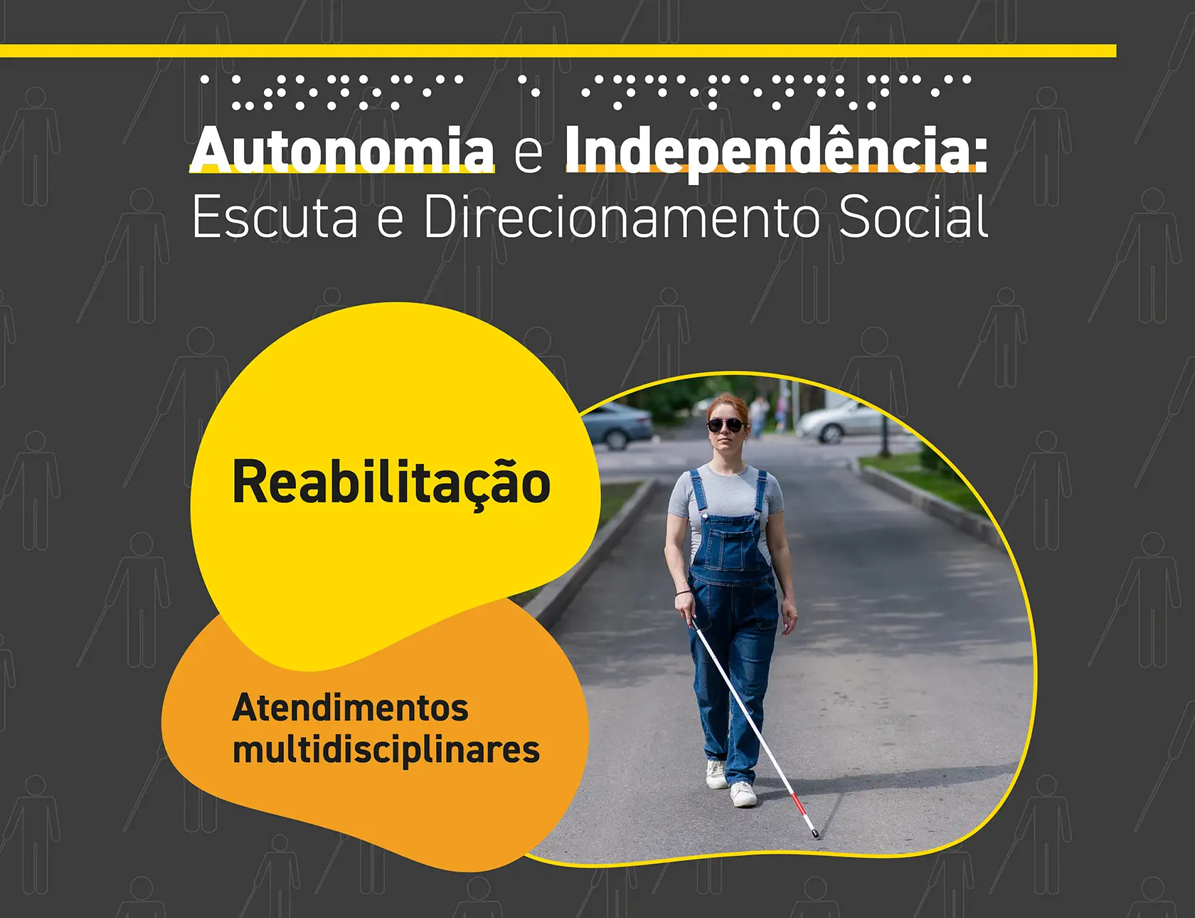 projeto habilitacao e reabilitacao para autonomia e independencia de pessoas cegas e com baixa visao SMPED